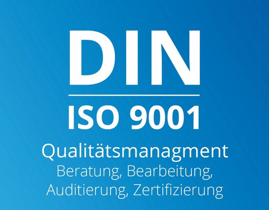  Qualitätsmanagement & Digitalisierungschance durch Zertifizierung nach DIN ISO 9001:2015 QM-Beratung | QM-Einführung | QM-Betreuung